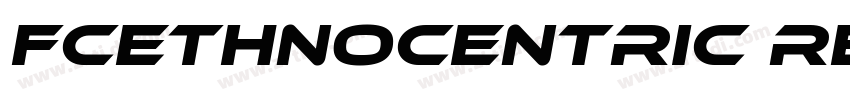 FCEthnocentric Regul字体转换
